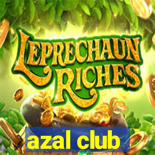 azal club