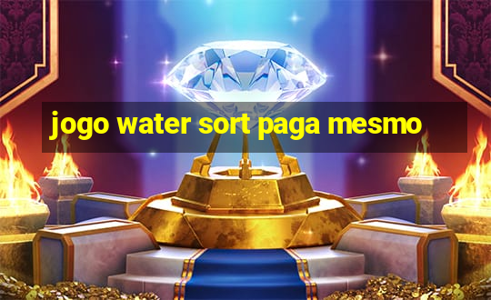 jogo water sort paga mesmo