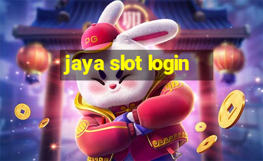 jaya slot login