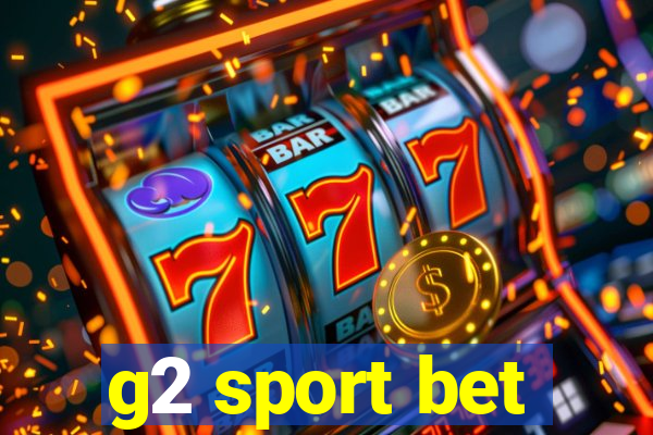 g2 sport bet