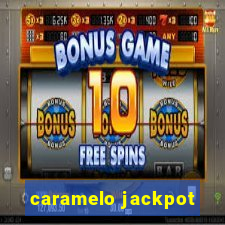 caramelo jackpot