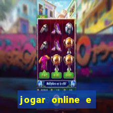 jogar online e ganhar dinheiro