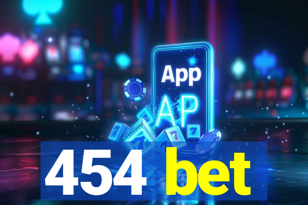 454 bet