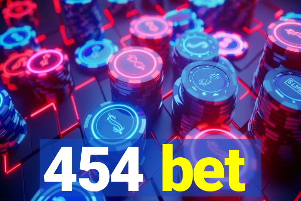 454 bet