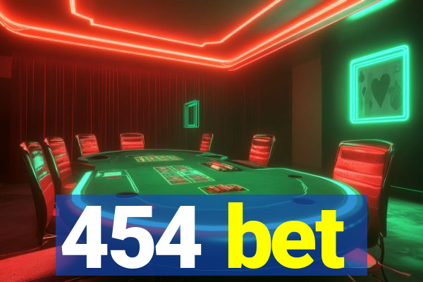 454 bet