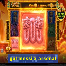 gol messi x arsenal