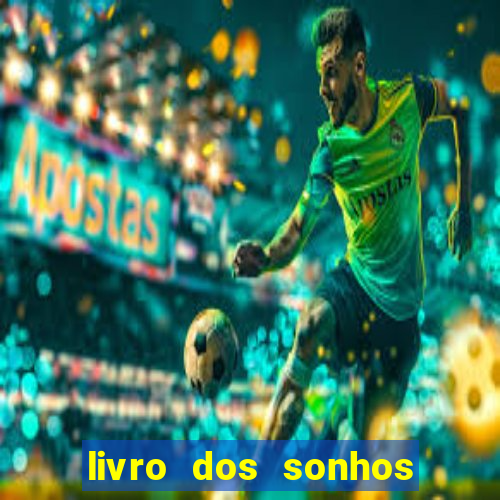 livro dos sonhos jogo do bicho