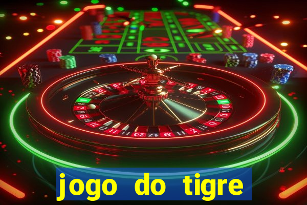 jogo do tigre aposta de 1 real