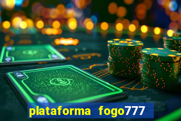 plataforma fogo777    confi  vel