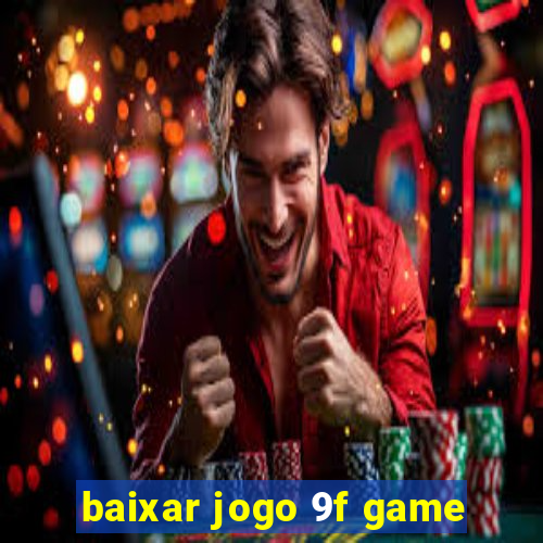 baixar jogo 9f game