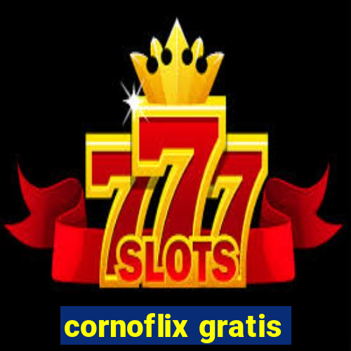 cornoflix gratis