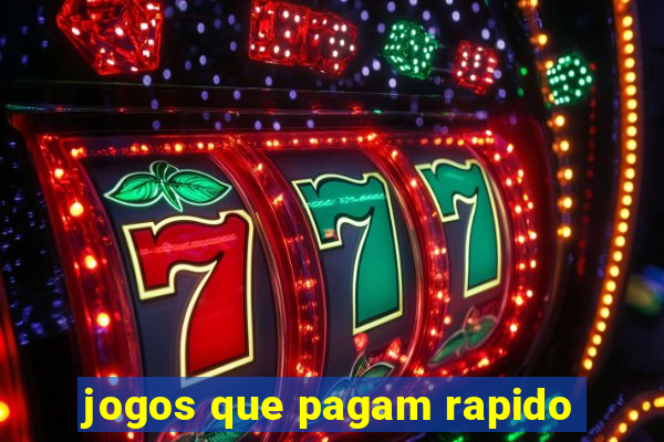 jogos que pagam rapido