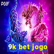 9k bet jogo