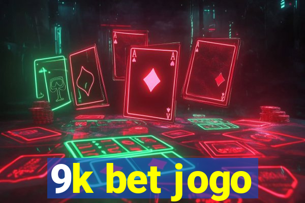 9k bet jogo