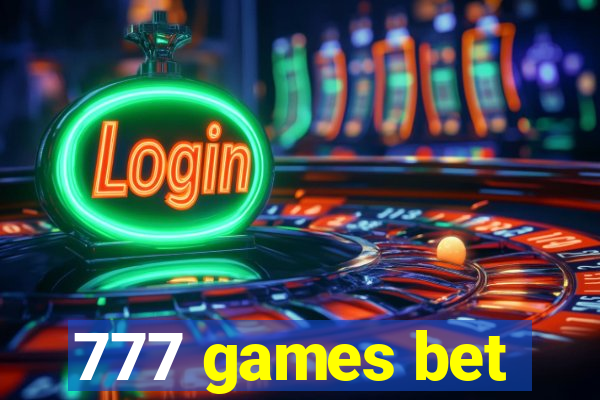 777 games bet