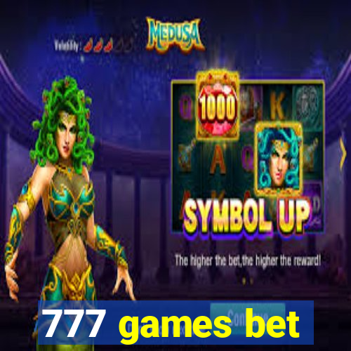 777 games bet