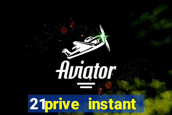 21prive instant play casino