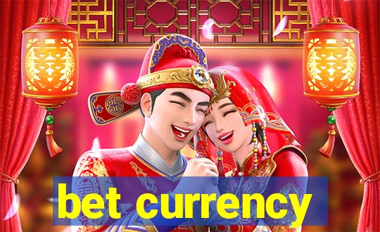 bet currency