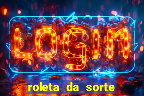 roleta da sorte para ganhar dinheiro