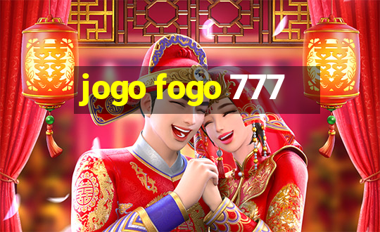 jogo fogo 777