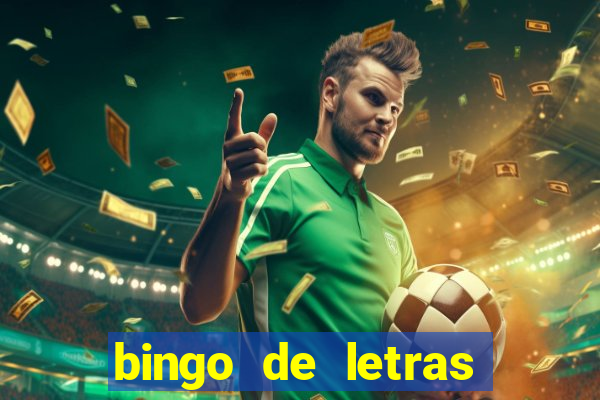 bingo de letras para imprimir colorido