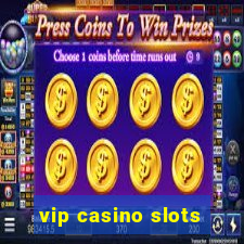 vip casino slots