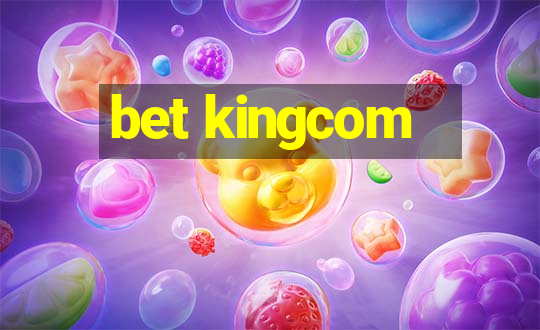 bet kingcom