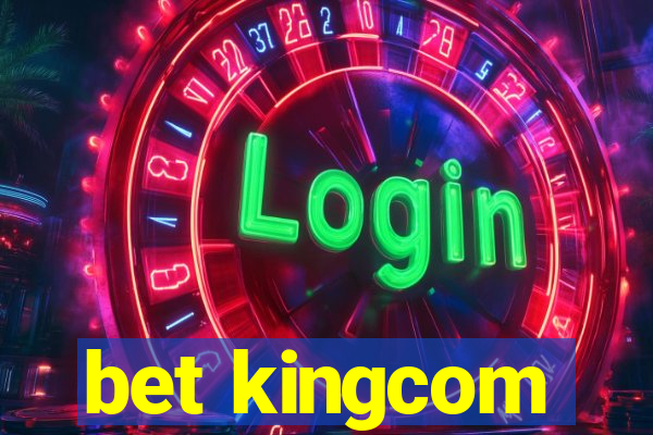 bet kingcom