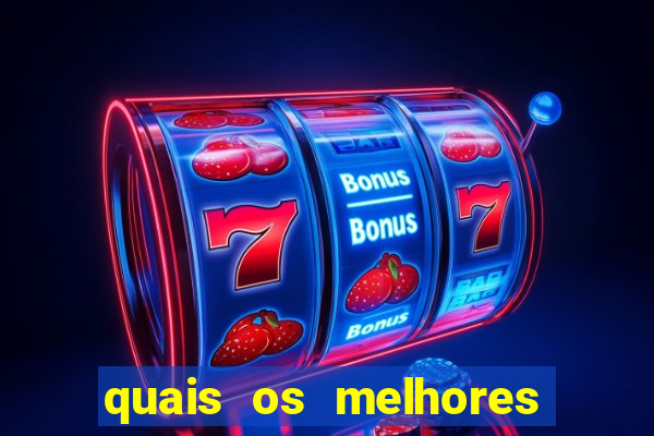 quais os melhores jogos para apostar hoje