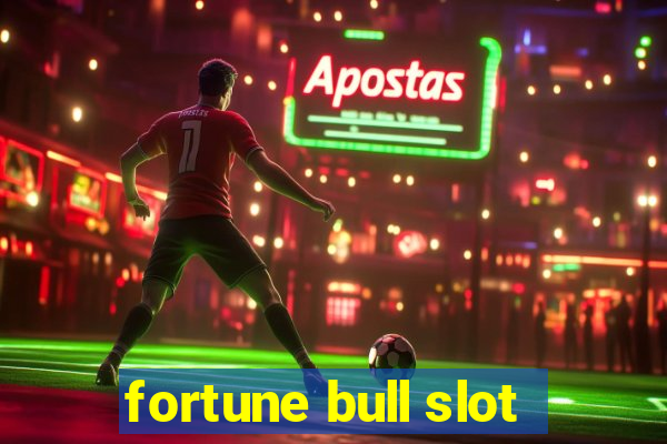 fortune bull slot