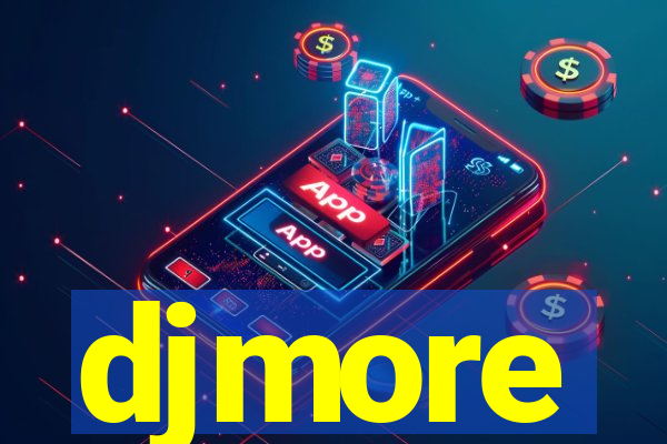 djmore