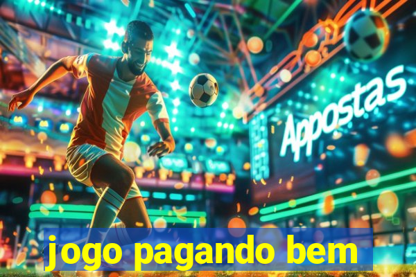 jogo pagando bem