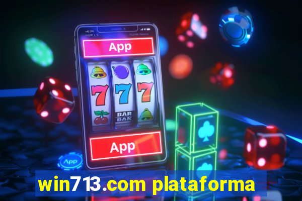 win713.com plataforma