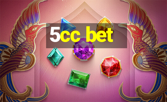 5cc bet