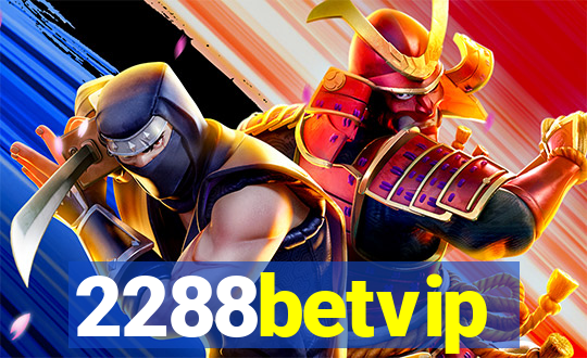 2288betvip