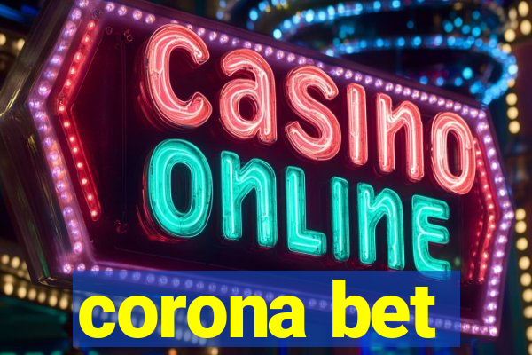 corona bet