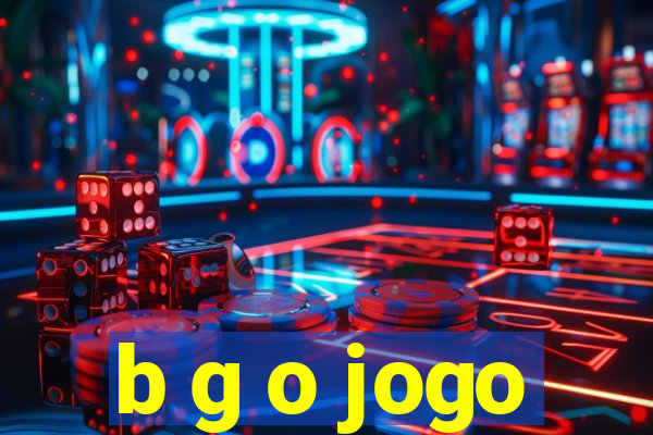 b g o jogo