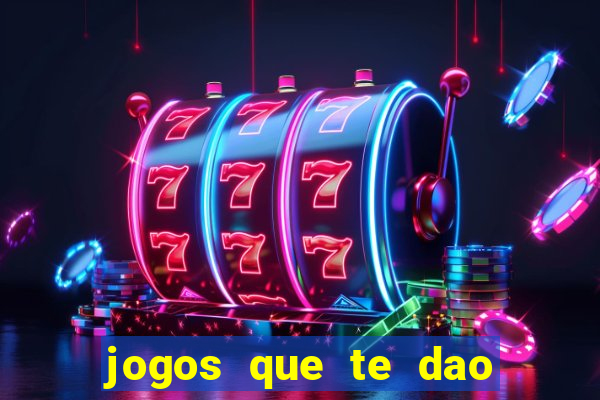 jogos que te dao bonus no cadastro