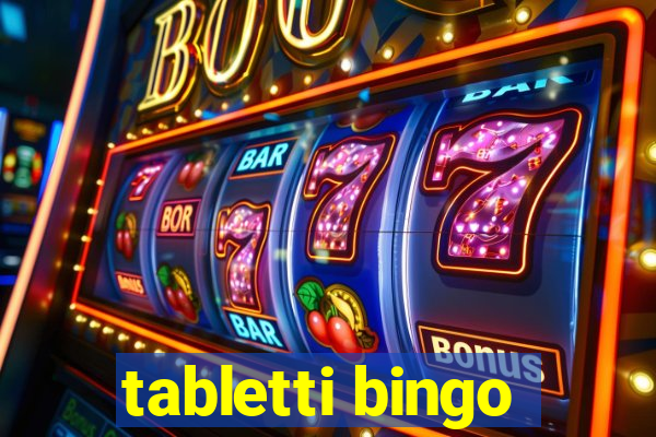 tabletti bingo