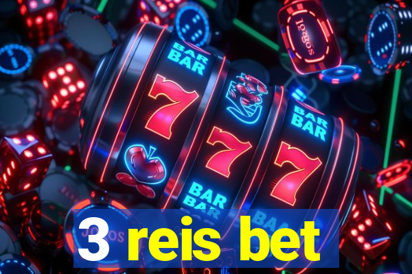 3 reis bet