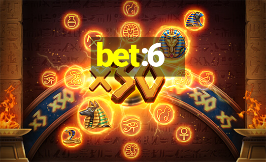 bet:6