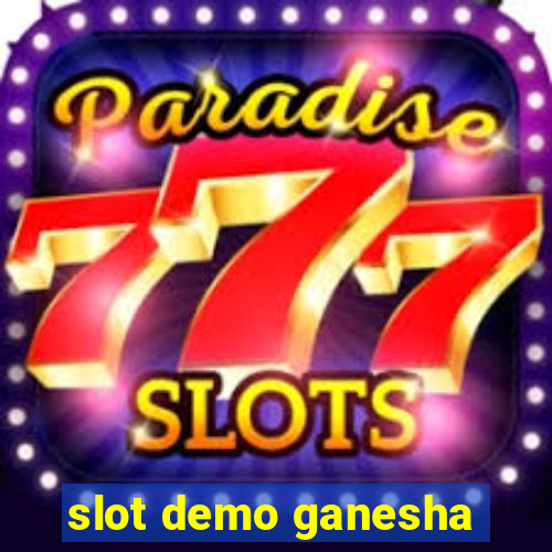 slot demo ganesha