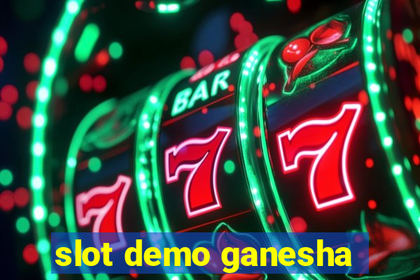 slot demo ganesha