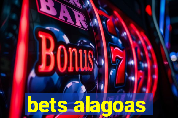 bets alagoas