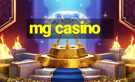 mg casino