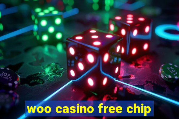 woo casino free chip