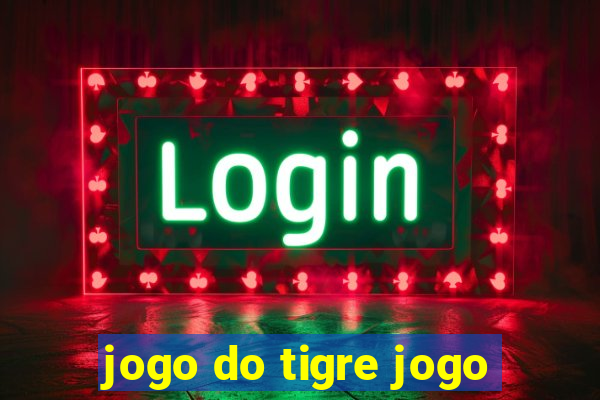 jogo do tigre jogo