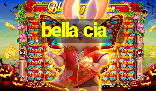 bella cia