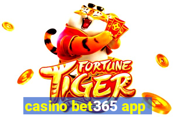 casino bet365 app