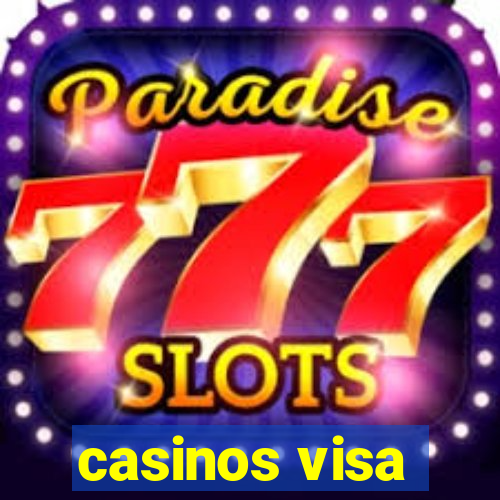 casinos visa